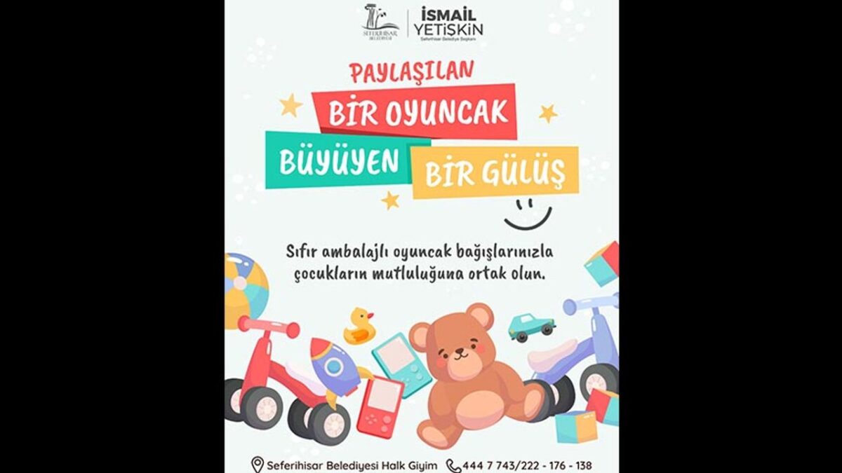 Seferihisar’dan oyuncak bağışı kampanyası!